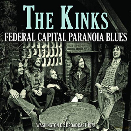 Kinks: Federal Capital Paranoia Blues [CD]