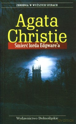 Kolekcja Agathy Christie: Śmierć Lorda Edgware'a  - Agata Christie [KSIĄŻKA]