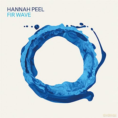 Hannah Peel: Fir Wave [CD]