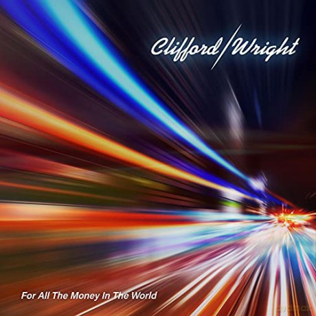 Clifford/Wright: For All The Money In The World [CD]