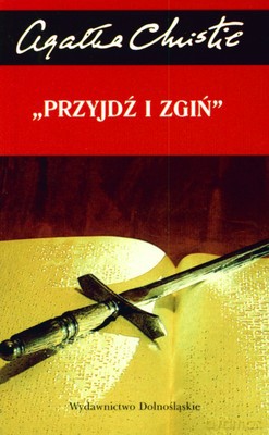 Kolekcja Agathy Christie: Przyjdź I Zgiń - Agatha Christie [KSIĄŻKA]