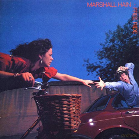 Marshall Hain: Free Ride [CD]