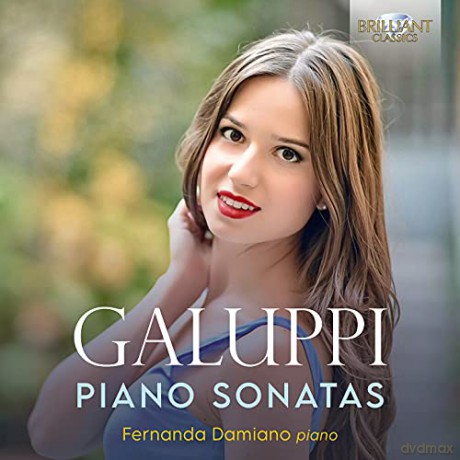 Fernanda Damiano: Galuppi: Piano Sonatas [CD]