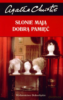 Kolekcja Agathy Christie: Słonie Mają Dobrą Pamięć - Agatha Christie [KSIĄŻKA]