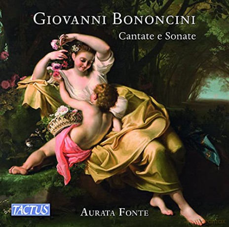 Aurata Fonte: Giovani Bononcini: Cantate E Sonate [CD]