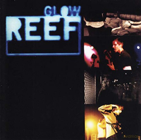 Reef: Glow [CD]