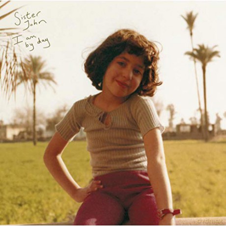 Sister John: I Am By Day [CD]