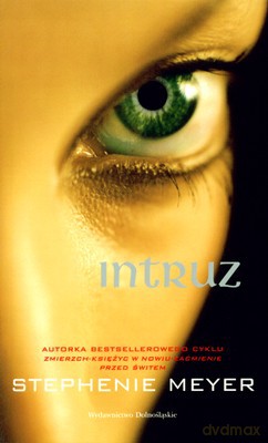 Intruz (broszurowa) - Stephenie Meyer [KSIĄŻKA]