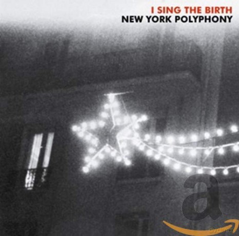 New York Polyphony: I Sing The Birth [CD]