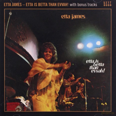 Etta James: Is Betta Than Evvah! [CD]