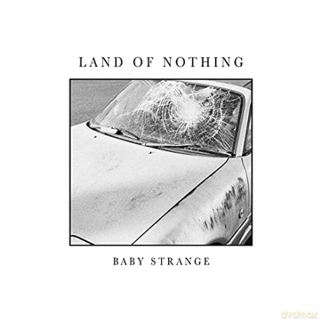 Baby Strange: Land Of Nothing (Opaque) [Winyl]
