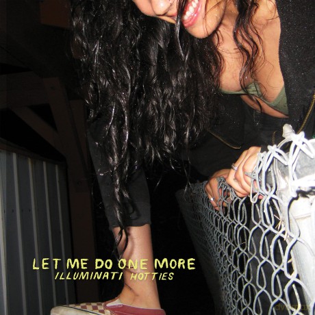 Illuminati Hotties: Let Me Do One More [CD]