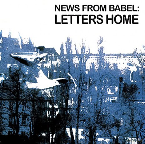 News From Babel: Letters Home [Winyl]