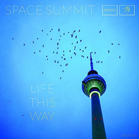 Space Summit: Life This Way [CD]