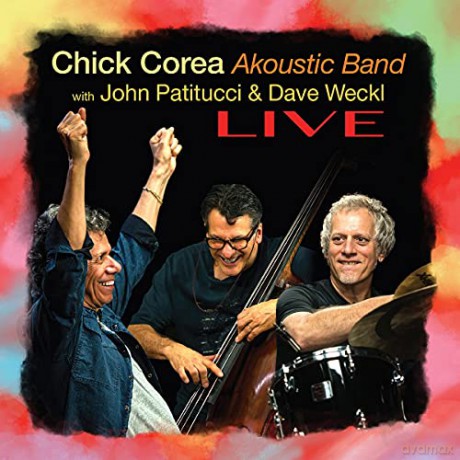 Chick Corea Akoustic Band: Live [2CD]