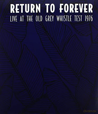 Return To Forever: Live At The Old Grey Whistle Test 1976 [Winyl]