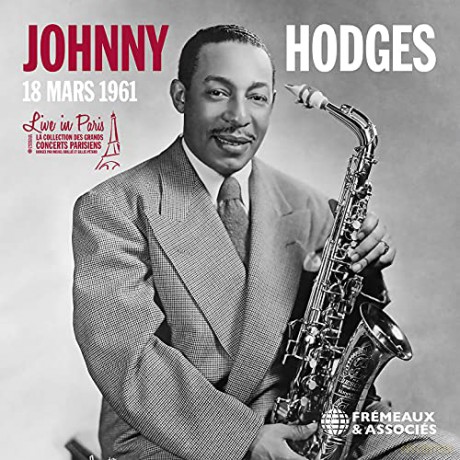 Johnny Hodges: Live In Paris - 18 Mars 1961 [CD]
