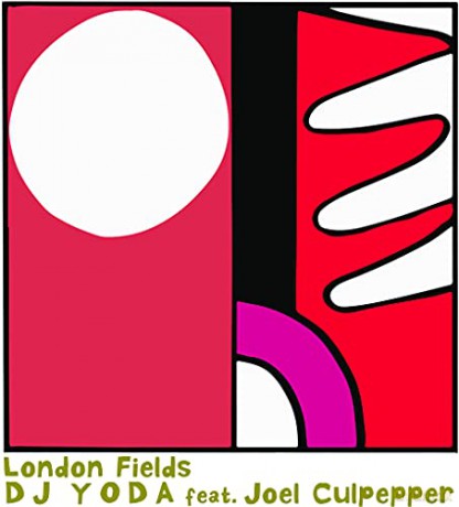 Dj Yoda Feat Joel Culpepper: London Fields [Winyl]