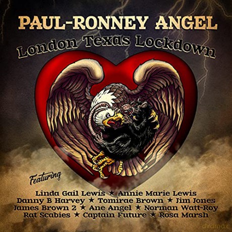 Paul-Ronney Angel: London Texas Lockdown [CD]