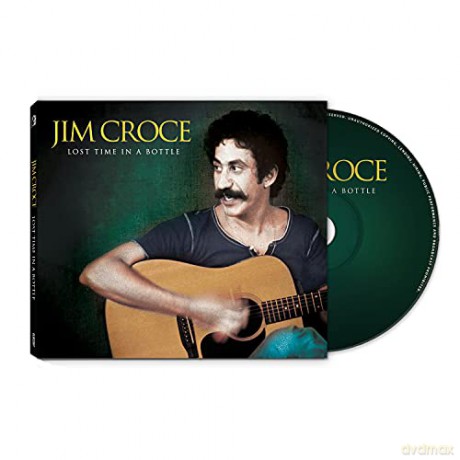 Jim Croce: Lost Time In A Bottle [CD]