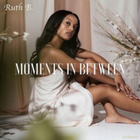Ruth B.: Moments In Between [Winyl]