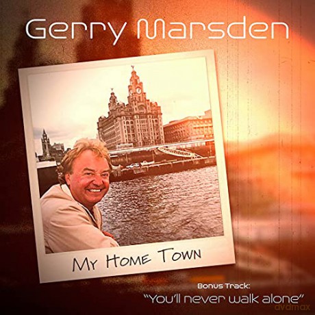 Gerry Marsden: My Home Town [CD]