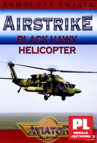 Wielka Encyklopedia Lotnictwa 15: AIRSTRIKE - Blach Hawk Helicopter [DVD]