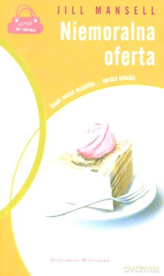 Niemoralna Oferta - Jill Mansell [KSIĄŻKA]
