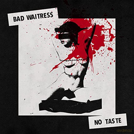 Bad Waitress: No Taste [CD]