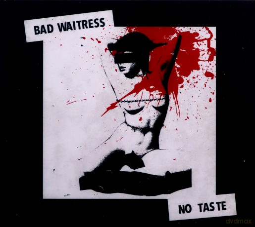 Bad Waitress: No Taste [CD]