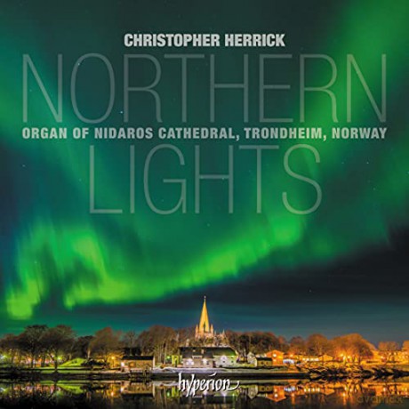 Christopher Herrick: Northern Lights [CD]