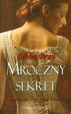 Mroczny Sekret - Libba Bray [KSIĄŻKA]
