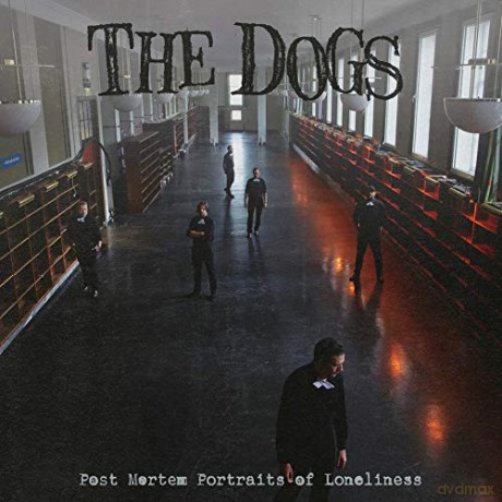 Dogs: Post Morten Portraits Of Loneliness [Winyl]