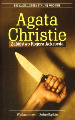 Kolekcja Agathy Christie: Zabójstwo Rogera Ackroyda Wyd.2009 - Agata Christie [KSIĄŻKA]