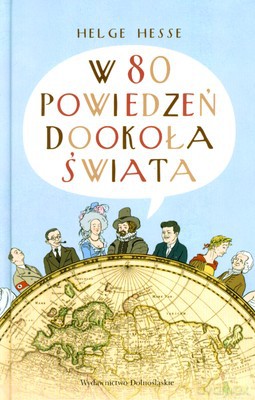 W 80 Powiedzeń Dookoła Świata (twarda) - Helge Hesse [KSIĄŻKA]
