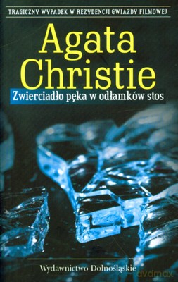 Zwierciadło Pęka W Odłamków Stos - Agata Christie [KSIĄŻKA]