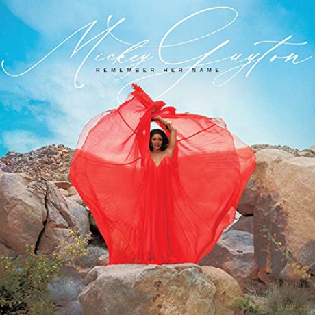 Mickey Guyton: Remember Her Name [CD]
