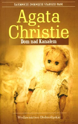 Kolekcja Agathy Christie: Dom Nad Kanałem - Agata Christie [KSIĄŻKA]