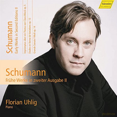 Florian Uglig: Robert Schumann: Piano Works. Vol. 15. Early Works In Second Editions [CD]