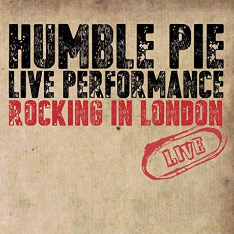 Humble Pie: Rocking In London [CD]