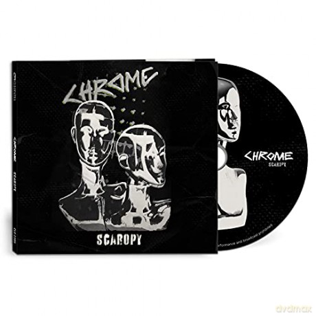Chrome: Scaropy (digipack) [CD]