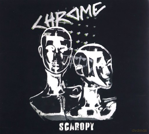 Chrome: Scaropy (digipack) [CD]