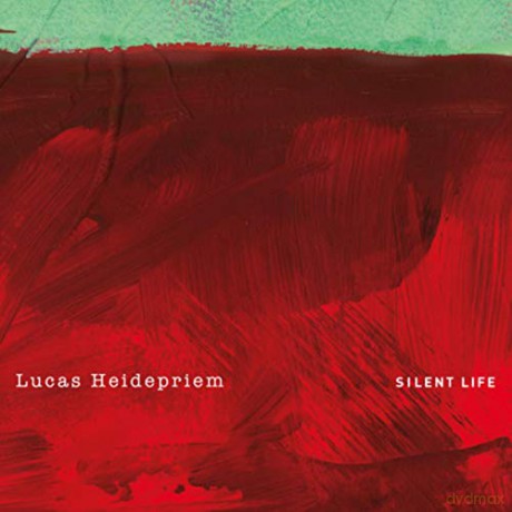 Lucas Heidepriem: Silent Life [CD]