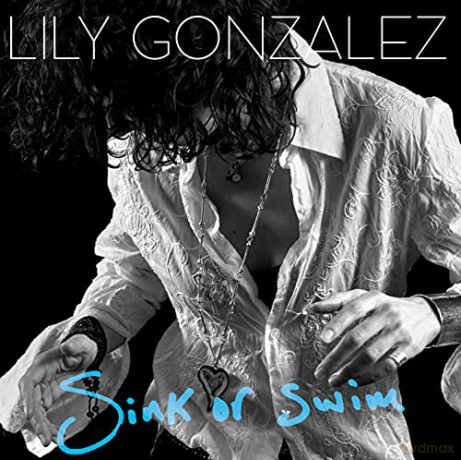 Lily Gonzalez: Sink Or Swim [CD]