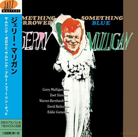 Gerry Mulligan: Something Borrowed. Something Blue [CD]