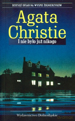 Kolekcja Agathy Christie:  Nie Było Już Nikogo (broszurowa) - Agata Christie [KSIĄŻKA]
