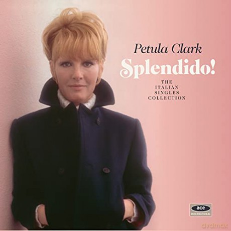 Petula Clark: Splendido! The Italian Singles Collection [2CD]