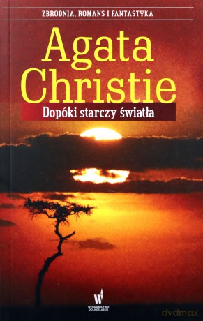 Dopóki Starczy Światła - Agata Christie [KSIĄŻKA]