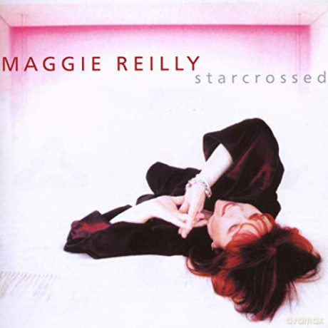 Maggie Reilly: Starcrossed [CD]