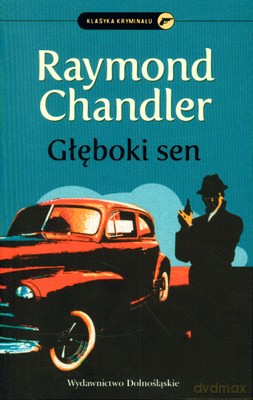 Głęboki Sen (broszurowa) - Raymond Chandler [KSIĄŻKA]